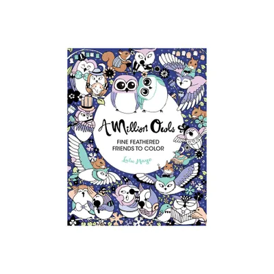 A Million Owls - (Million Creatures to Color) by Lulu Mayo (Paperback)