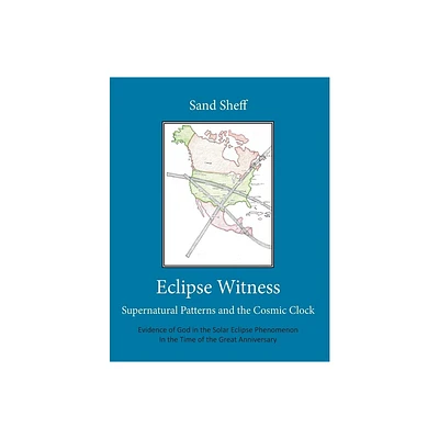 Eclipse Witness - by Sand Sheff (Paperback)