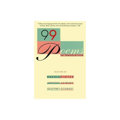 99 Poems in Translation - (Paperback)