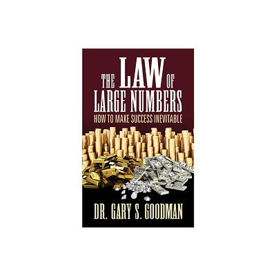 The Law of Large Numbers - by Gary S Goodman (Paperback)