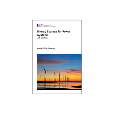 Energy Storage for Power Systems - (Energy Engineering) 3rd Edition by Andrei G Ter-Gazarian (Hardcover)