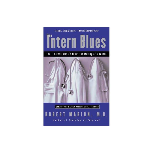 The Intern Blues - by Robert Marion (Paperback)