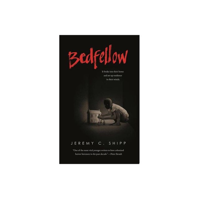 Bedfellow - by Jeremy C Shipp (Paperback)