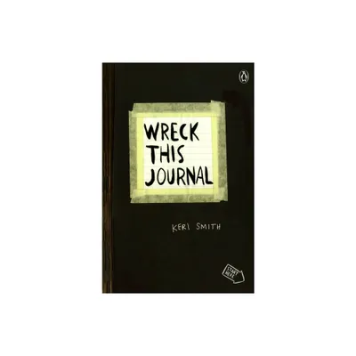 Wreck This Journal Black Edition 08/20/2012 Self Improvement - By Keri Smith ( Paperback )