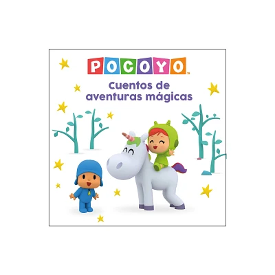 Cuentos de Aventuras Mgicas / Tales of Magical Adventures - (Pocoy) by Animaj (Hardcover)