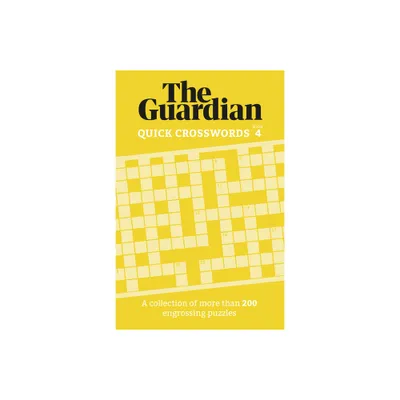 Guardian Quick Crosswords 4 - (Guardian Puzzle Books) by The Guardian (Paperback)