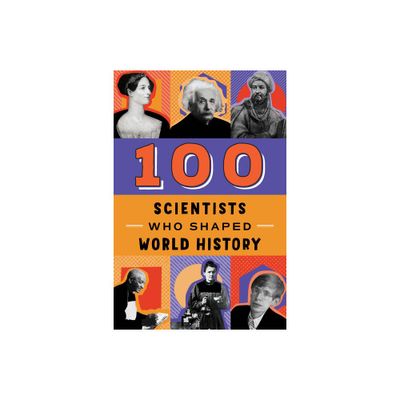 100 Scientists Who Shaped World History