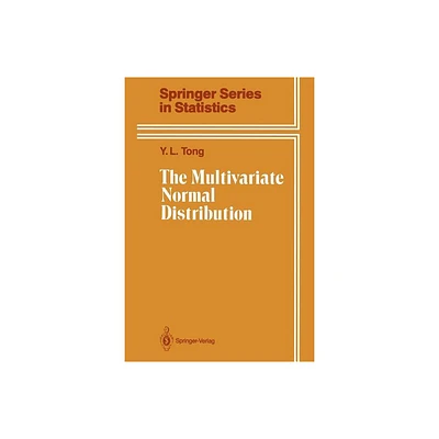 The Multivariate Normal Distribution - (Springer Statistics) by Y L Tong (Paperback)