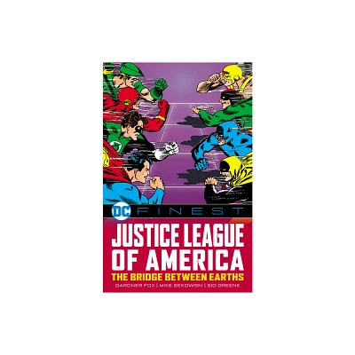 DC Finest: Justice League of America: The Bridge Between Earths - by Gardner Fox (Paperback)