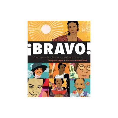 Bravo! (Spanish Language Edition) - by Margarita Engle (Hardcover)