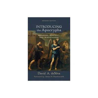 Introducing the Apocrypha - 2nd Edition by David A deSilva (Paperback)