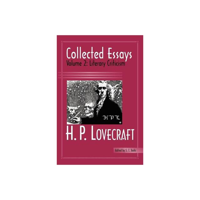 Collected Essays 2 - by H P Lovecraft (Paperback)