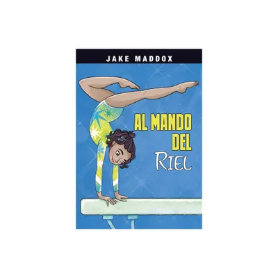 Al Mando del Riel - (Jake Maddox En Espaol) by Jake Maddox (Hardcover)