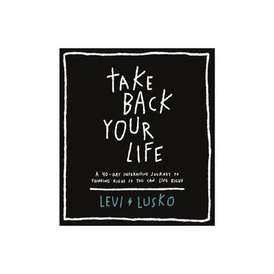 Take Back Your Life