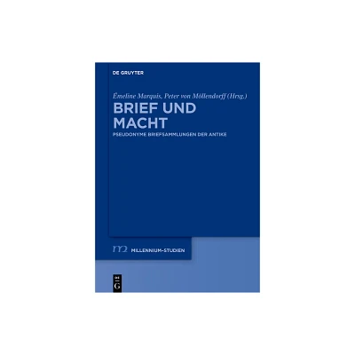 Brief Und Macht - (Millennium-Studien / Millennium Studies) by meline Marquis & Peter Von Mllendorff (Hardcover)