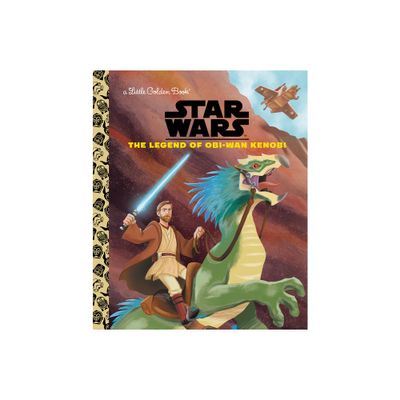 The Legend of Obi-WAN Kenobi (Star Wars) - (Little Golden Book) by Golden Books (Hardcover)