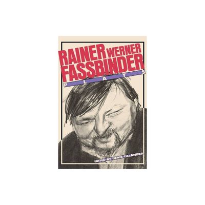 Fassbinder: Plays - (PAJ Playscripts (Paperback)) by Rainer Werner Fassbinder (Paperback)