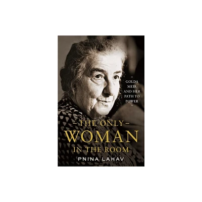 Only Woman in the Room - by Pnina Lahav (Paperback)