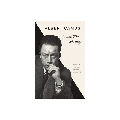 Committed Writings - by Albert Camus (Paperback)