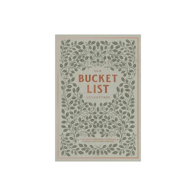 Our Bucket List Adventures - (Heirloom Story Books and Guided Journals) by Korie Herold (Hardcover)