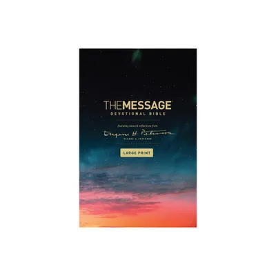 The Message Devotional Bible, Large Print (Hardcover) - by Eugene H Peterson