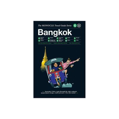 The Monocle Travel Guide to Bangkok - (Monocle Travel Guides) (Hardcover)