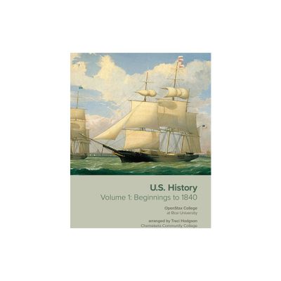 Us History: Beginnings to 1840 - (Paperback)