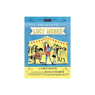 Sing with Me, Lucy McGee - by Mary Amato (Hardcover)