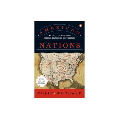 American Nations - by Colin Woodard (Paperback)