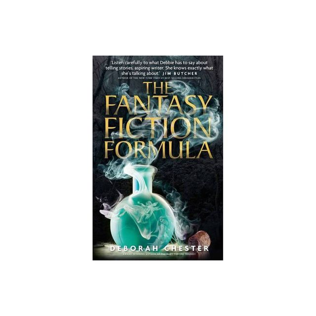 The Fantasy Fiction Formula - by Deborah Chester (Paperback)