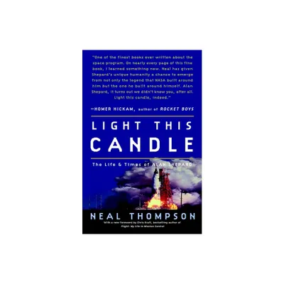 Light This Candle - by Neal Thompson (Paperback)