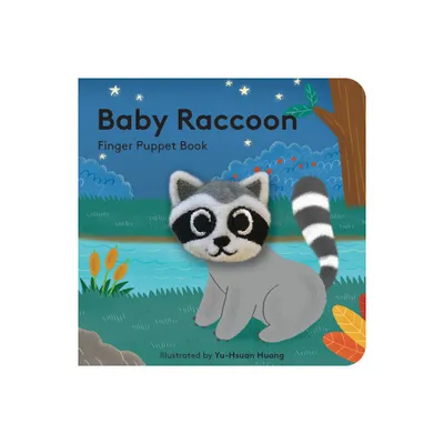 Baby Raccoon: Finger Puppet Book - (Baby Animal Finger Puppets) by Chronicle Books (Board Book)