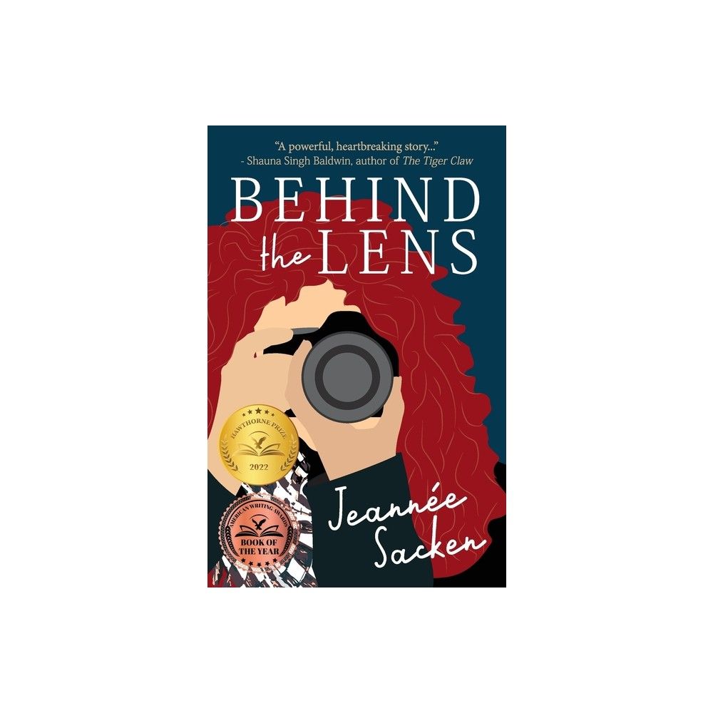 Ten16 Press Behind the Lens - (Annie Hawkins) by Jeanne Sacken (Paperback)  | The Market Place