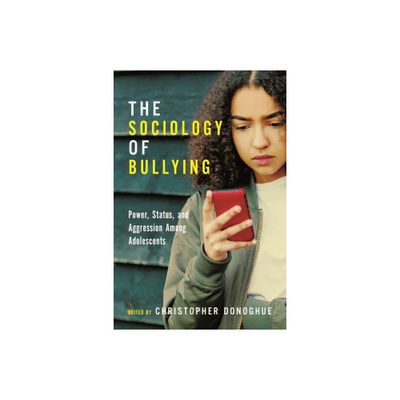 The Sociology of Bullying