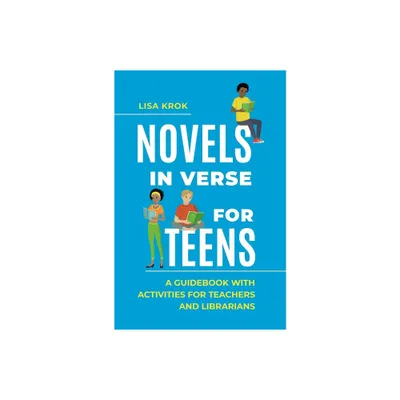 Novels in Verse for Teens - Annotated by Lisa Krok (Paperback)