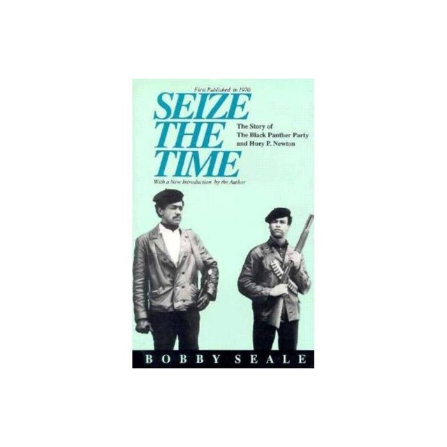 Seize the Time - by Seale (Paperback)