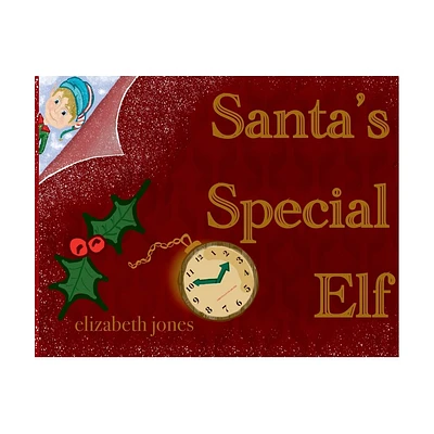 Santas Special Elf - Large Print by Elizabeth Jones (Paperback)