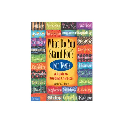 What Do You Stand For? - by Barbara A Lewis (Paperback)