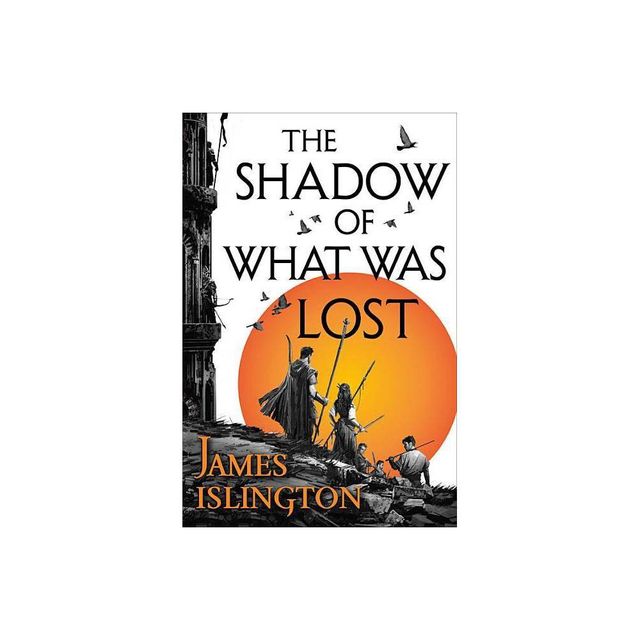 The Shadow of What Was Lost - (Licanius Trilogy) by James Islington (Paperback)