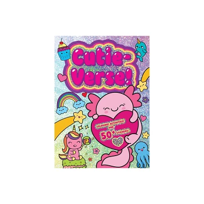 Jumbo Foil Coloring Book: Cutie-Verse - (Jumbo 224-Page Coloring Book) by Editors of Silver Dolphin Books (Paperback)