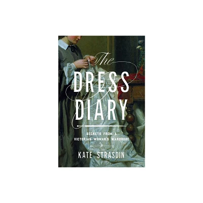 The Dress Diary - by Kate Strasdin (Paperback)