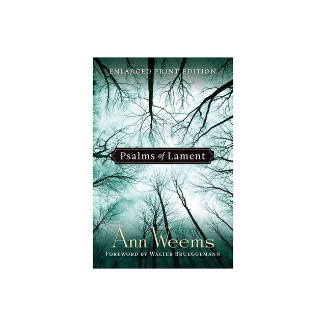 Psalms of Lament - Large Print by Ann Weems (Paperback)