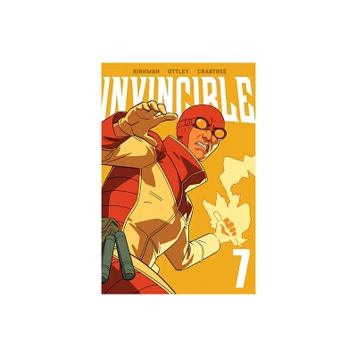 Invincible Volume 7 (New Edition) - by Robert Kirkman (Paperback)