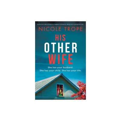 His Other Wife - by Nicole Trope (Paperback)