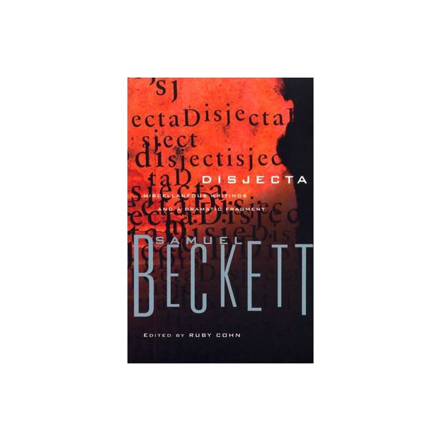 Disjecta - (Beckett, Samuel) by Samuel Beckett (Paperback)