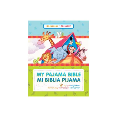 Mi Biblia Pijama / My Pajama Bible (Bilinge / Bilingual) - by Andy Holmes (Board Book)