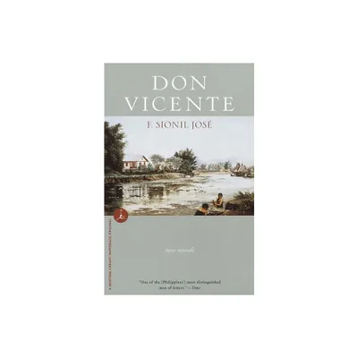 Don Vicente - (Modern Library (Paperback)) by F Sionil Jos (Paperback)