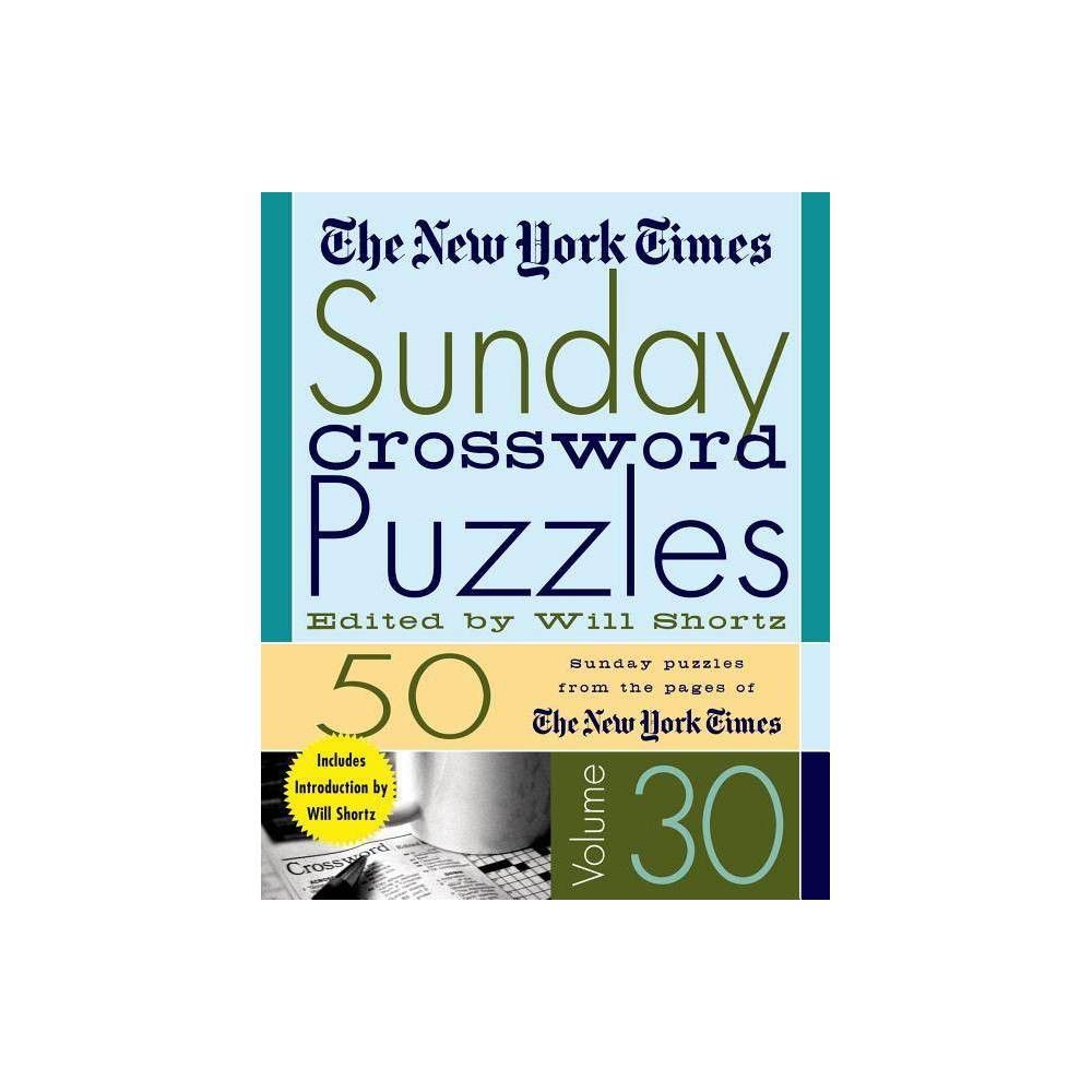TARGET The New York Times Sunday Crossword Puzzles Volume 30 - (Spiral  Bound) | Connecticut Post Mall