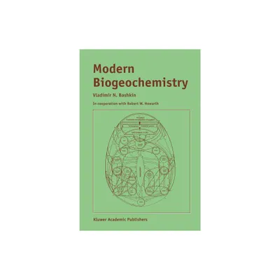 Modern Biogeochemistry - by V N Bashkin (Paperback)