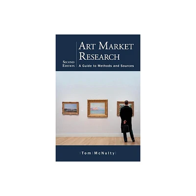 Art Market Research - 2nd Edition by Tom McNulty (Paperback)